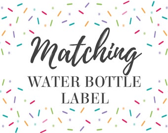 Matching Water Bottle Label