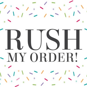 Rush My Order - For Digital Files  Only