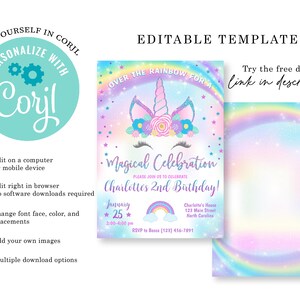 May include: Editable template for a unicorn-themed birthday party invitation. The invitation features a rainbow background with a unicorn head and the text "Over the Rainbow for a Magical Celebration". The text "Charlotte's 2nd Birthday!" is also included. The invitation is customizable with Corjl.