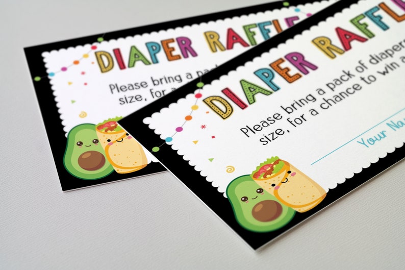May include: Two black and white cards with colorful text that reads "Diaper Raffle". The cards have a white border with a scalloped edge. The cards feature a cartoon avocado and a cartoon burrito with happy faces. The text on the cards reads "Please bring a pack of diapers, for a chance to win a prize. Your Name"