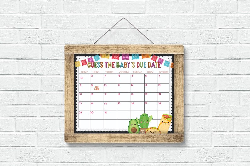 May include: A printable baby shower game with a colorful Mexican fiesta theme. The game is a calendar with the text "Guess the Baby's Due Date".