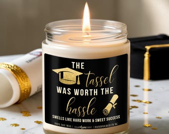 Graduation Candle Gift Funny Tassel Was Worth the Hassle Class of 2026 Grad Gift Soy Candle College High School Gift