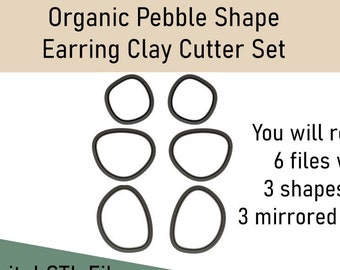 Pebble Earring Clay Cutter Set: Organic Shapes STL File (Digital Download)