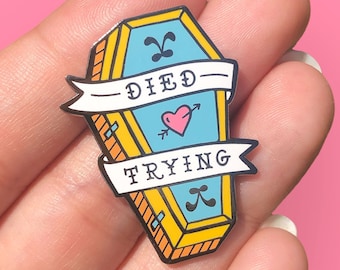Died Trying Pastel Coffin Enamel Pin - Tattoo - Lapel Pins - 1.25" Hard Enamel - Pink - Cute - Pastel Goth