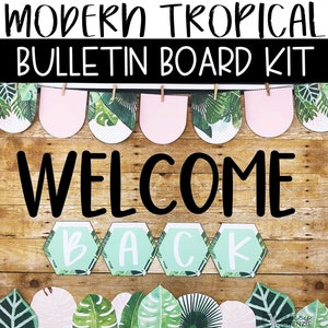 Modern Tropical Back To School Bulletin Board or Classroom Door Decor, Easy and Modern Classroom Decorations