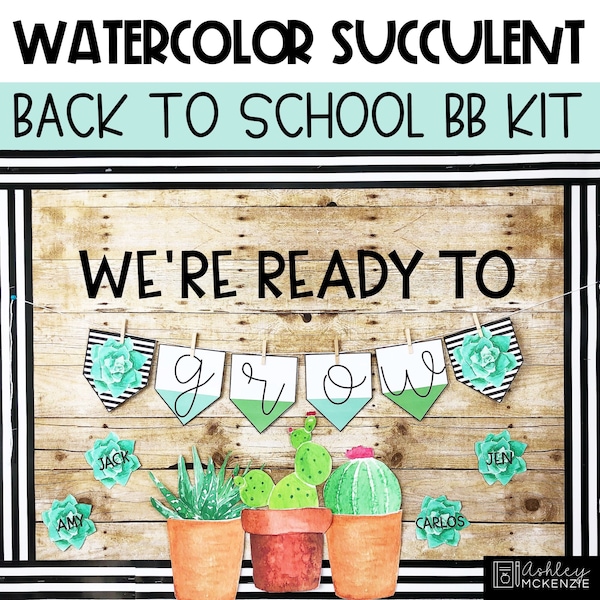 Watercolor Succulent Back To School Bulletin Board or Classroom Door Decor, Cactus Theme, Easy and Modern Classroom Decorations