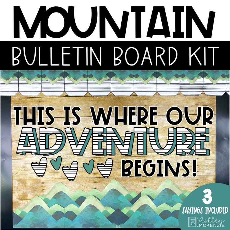 A classroom bulletin board decorated with a mountain decor kit featuring the saying "This is where our adventure begins!"