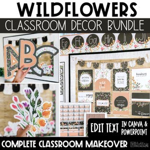 May include: A Wildflowers Classroom Decor Bundle featuring alphabet letters, floral cutouts, and posters with text like 'kindness', 'wild & free', and 'stay wild'. The set includes printable classroom decorations with watercolor flower designs.