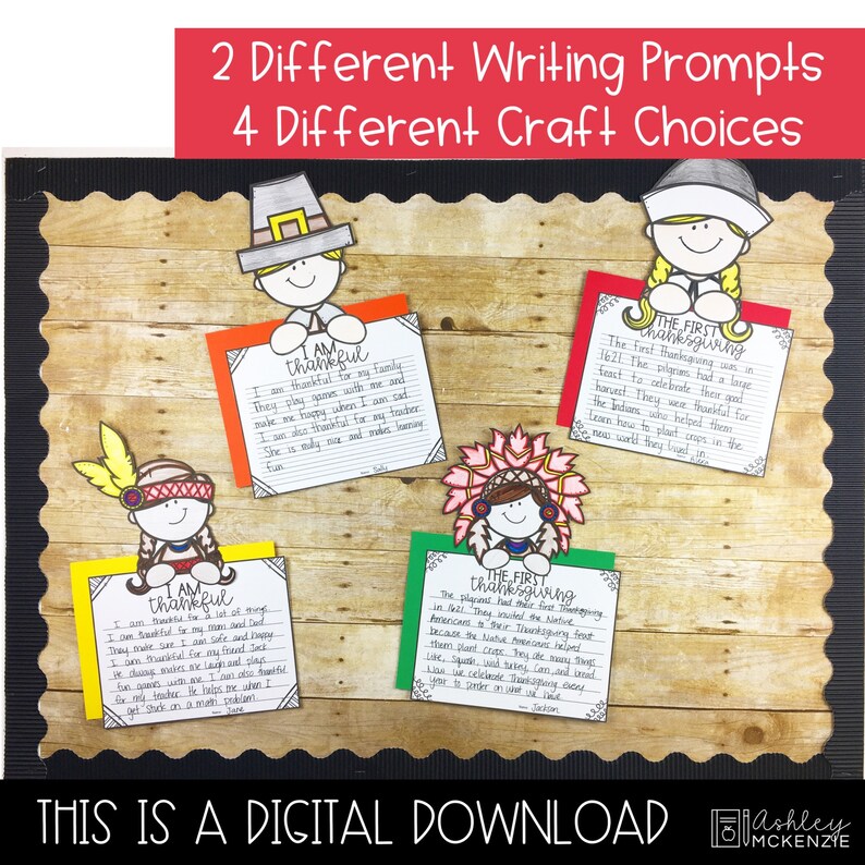 May include: A digital download for Thanksgiving crafts and writing prompts. The image shows four different craft options, each with a different character and writing prompt. The characters include a pilgrim, a Native American, and two variations of a pilgrim. The writing prompts include "I am thankful" and "The First Thanksgiving".