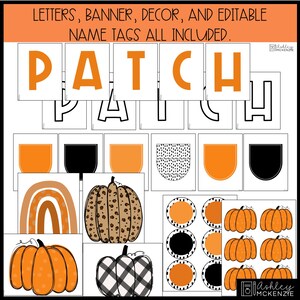 Puede incluir: Conjunto imprimible de decoraciones de oto&ntilde;o para el aula con la palabra "PATCH" en letras naranjas, ilustraciones de calabazas y patrones en blanco y negro. Incluye etiquetas de nombre editables.