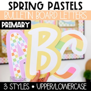 May include: Spring Pastels bulletin board letters in the shape of the letters A, B, and C. The letters are white with pastel yellow, pink, and checkered patterns. The text on the image says "Spring Pastels Bulletin Board Letters Primary 3 Styles Upper/Lowercase".