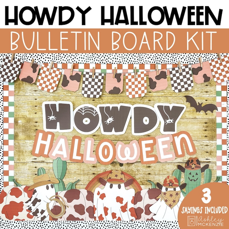 A classroom bulletin board decorated for Halloween with a western theme featuring cow print, ghosts with cowboy hats, and cactus jack-o-lanterns