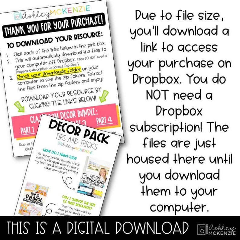 May include: A digital download instruction sheet with black text on a white background. It includes the Ashley McKenzie logo, steps for downloading files from Dropbox, and a secondary page titled Decor Pack Tips and Tricks with printing advice.