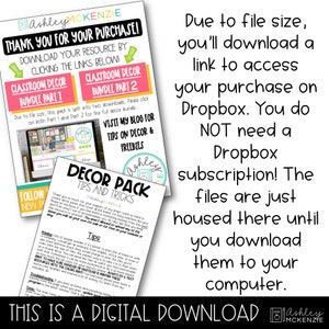 May include: A digital download classroom decor bundle with a pink and blue color scheme. The text "Thank you for your purchase!" is at the top of the image. The text "Classroom Decor Bundle Part 1" and "Classroom Decor Bundle Part 2" are in pink and blue boxes. The text "Visit my blog for tips on decor & freebies" is in a pink and blue circle. The text "Decor Pack Tips and Tricks" is in a pink and blue banner. The text "Due to file size, you'll download a link to access your purchase on Dropbox. You do NOT need a Dropbox subscription! The files are just housed there until you download them to your computer." is in a white box with a pink and blue border.