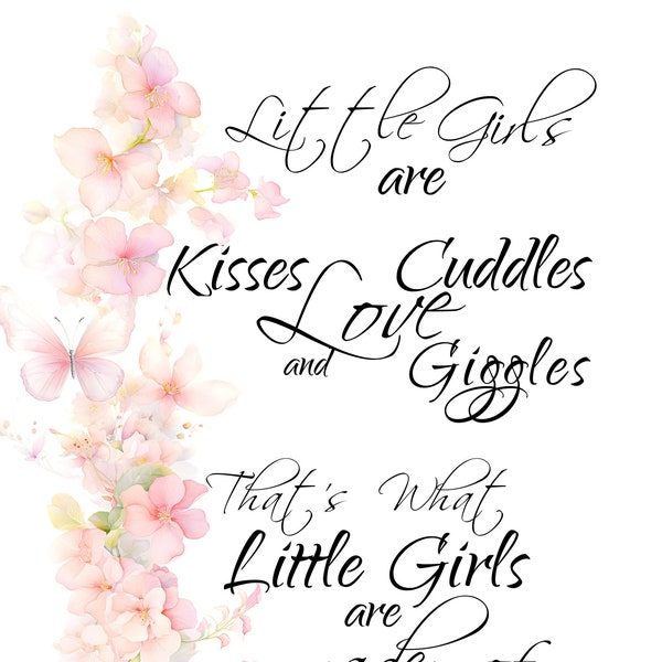 What Little Girls Are Made Of | Personalized Poem Print | Baby Nursery Child's Poem Delicate Flowers Butterflies Room Wall Art Decor