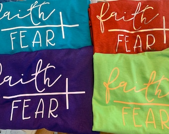Faith Over Fear Tees