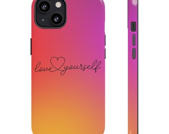 Love yourself - iPhone Tough Phone Case