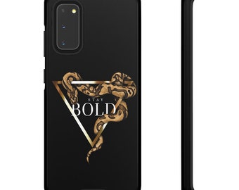 Stay Bold - Samsung Tough Phone Case