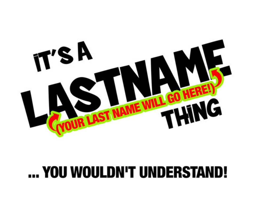 Last Name Thing Custom Shirt Etsy