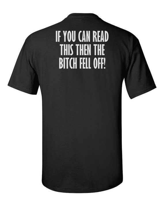 If You Can Read This the Bitch Fell off Biker Shirt - Etsy