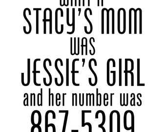 Et si la mère de Stacy était la chemise fille de Jessie - T-shirt drôle de musique rétro. T-shirt vieux succès. t-shirt de musique vintage. T-shirt amusant pour hommes et femmes