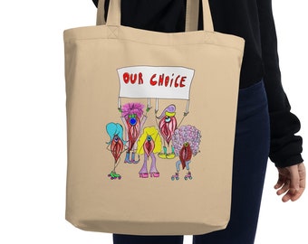 Pro choice tote bag - my body my choice tote bag - vagina art - reproductive rights art - pussy power