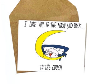 Funny Valentine's card for her or him - I love you to the moon and back card funny - Valentines day card for boyfriend or girlfriend