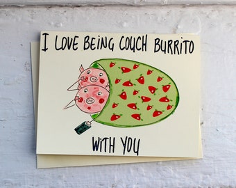 Funny Boyfriend Valentine's Day card - couch burrito pig card for girlfriend