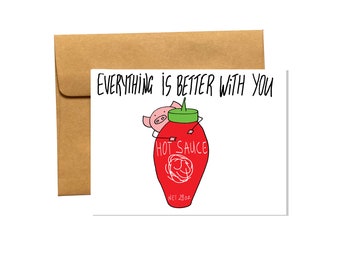 Funny hot sauce valentines day card for her or him - boyfriend or girlfriend Valentine&#39;s Day