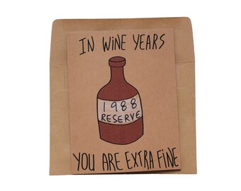 funny 30th birthday card - born in 1988 card - 30th birthday card wine - 30th birthday card wife - 30th birthday card husband - made in 1988