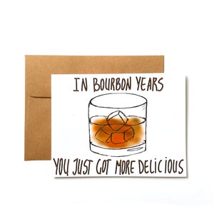 Funny bourbon birthday card for him -  gift for bourbon lover birthday - i love bourbon birthday card funny