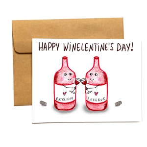 Funny Valentine&#39;s day card best friend - wine galentines day card - wine puns card