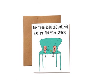 Mother's day card cute - mom there is no one like you - funny mothers day card