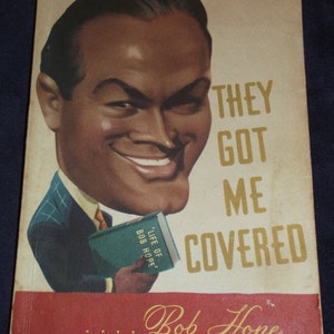 1941 &quot;They Got Me Covered&quot; by Bob Hope First Edition Autobiography with Photos Vintage Book Hollywood Comedian Biography Humor Life Story