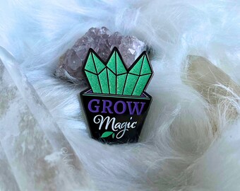 Grow Magic Glittery Enamel Pin - Statement Pin - Witch Pin - Magic Pin - Empowering Pin - Plant Pin - Wicca Pin - Crystal Pin - Witch Gift