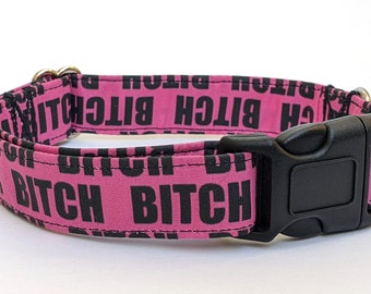 Bitch Dog Collar - Pink and Black Handmade Fabric Curse Profanity Pet Collar for Female Dogs