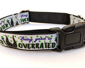 Being Good is Overrated Dog Collar - Cute Naughty Dog Witch Halloween Pet Collar