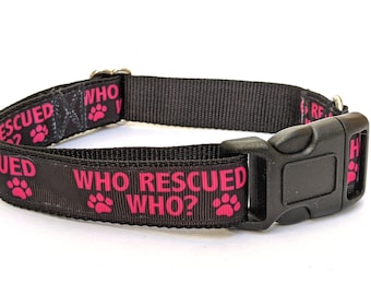 Who Rescued Who Pink and Black Dog Collar for Girl/Female Rescue Shelter Foster Dogs