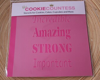 INSPIRATIONAL WORDS Cookie Countess, Cookie Stencil/Cupcake Stencil