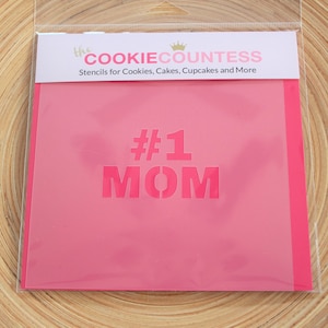 MOM #1 STENCIL, Cookie Countess, Cookie Stencil/Cupcake Stencil