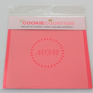 MOM WITH BORDER Cookie Countess, Cookie Stencil/Cupcake Stencil