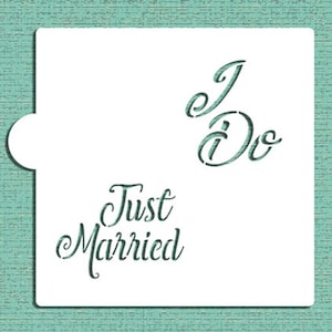 I DO - JUST Married,  Cookie Stencil &quot;Designer Stencils&quot; 5&quot; x 5&quot;