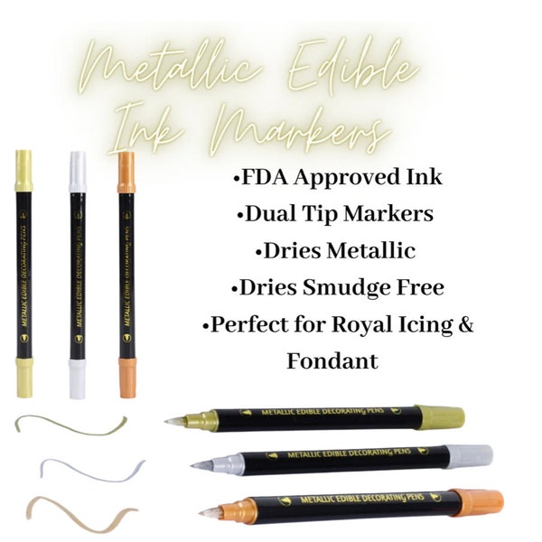 EDIBLE METALLIC MARKERS, Gold - Silver - Rose Gold, New!!
