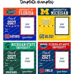 Op de afbeelding: Vier sjablonen met collegethema's met ruimte voor een foto, met de University of Florida, de University of Michigan, de Michigan State University en de Florida Atlantic University. Elk ontwerp bevat de tekst "Class of 2027" en een ruimte voor een naam.