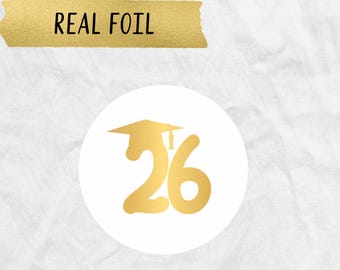 Class of 2026 Graduation Sticker: Real Foil Envelope Seals Labels, R16x2.GR8FOIL