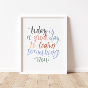 Learn Something New Print / Inspirational Classroom Print / digital download / printable / classroom decor