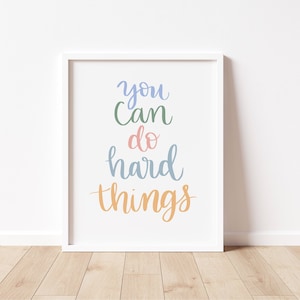 You Can Do Hard Things Print / Inspiration Druck / Klassenzimmer / Büro / digitaler Download / printable