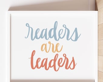 Readers Are Leaders Print, Inspirational Classroom Decor (Digital Download)