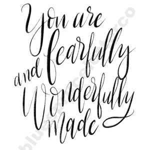 Fearfully & Wonderfully Made / Inspirational Print / digital download / printable / 8x10