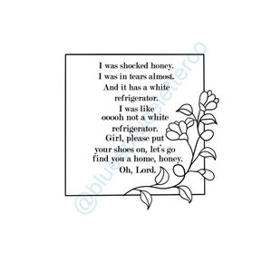 White Fridge Print / Nene Leakes White Refrigerator Quote / Real